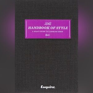 Esquire The Handbook of Style Hardcover Men’s Guide